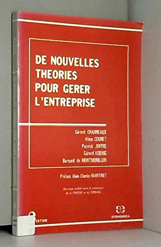 De nouvelles théories pour gérer l'entreprise