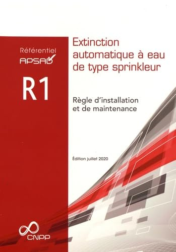 Extinction automatique à eau de type sprinkleur : règle d'installation et de maintenance