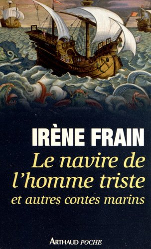 Le navire de l'homme triste : et autres contes marins