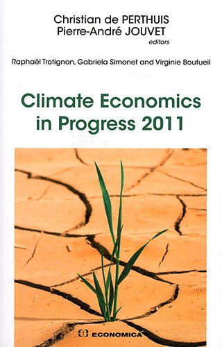 Climate economics in progress 2011