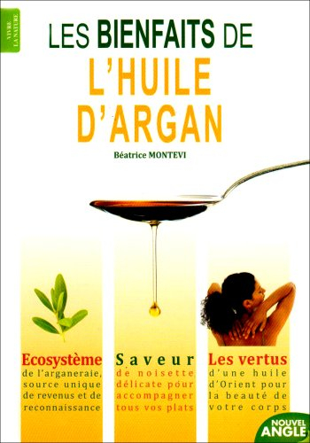 Les bienfaits de l'huile d'argan