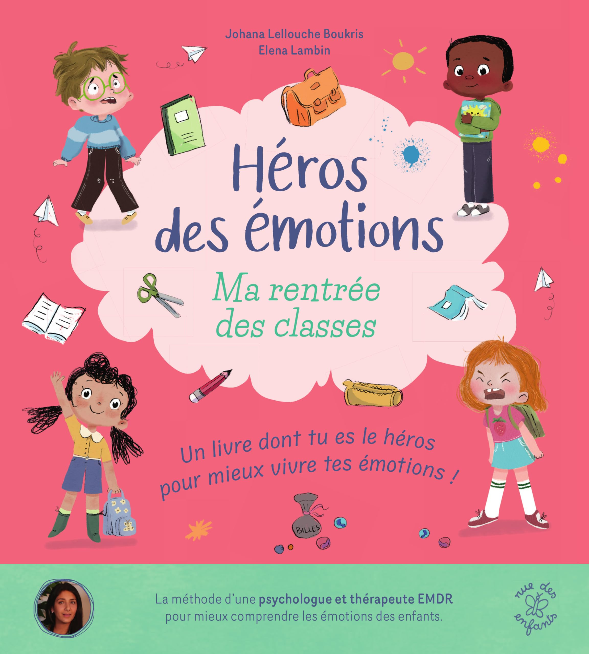 Ma rentrée des classes : un livre dont tu es le héros pour mieux vivre tes émotions !