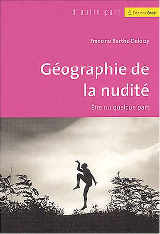 Géographie de la nudité : être nu quelque part