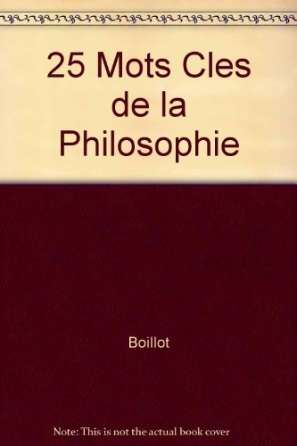 25 mots cles de la philosophie