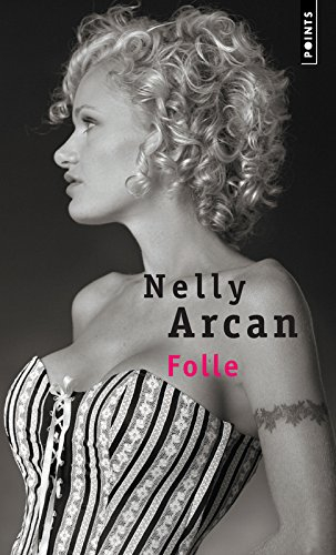 Folle : récit