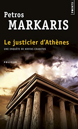 Le justicier d'Athènes : une enquête de Kostas Charitos