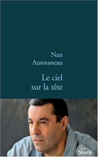 Le ciel sur la tête