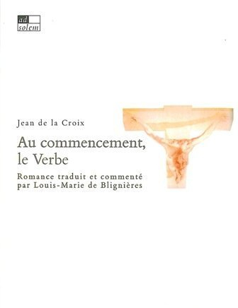 Au commencement, le Verbe : romance sur le Prologue de saint Jean