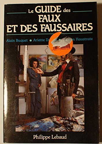 Le Guide des faux et des faussaires