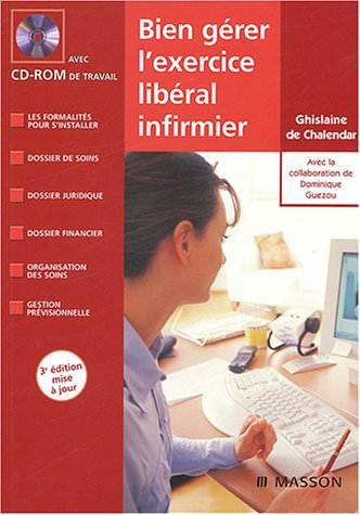 Bien gérer l'exercice libéral infirmier