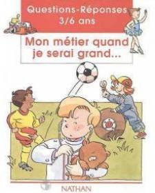 Mon métier quand je serai grand