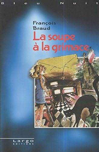 La soupe à la grimace