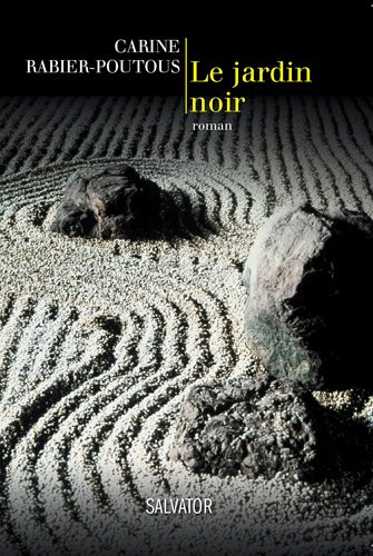 Le jardin noir