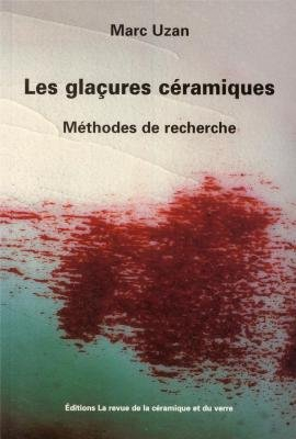 Les glaçures céramiques : méthodes de recherche