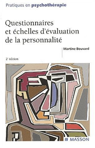 Questionnaires et échelles d'évaluation de la personnalité