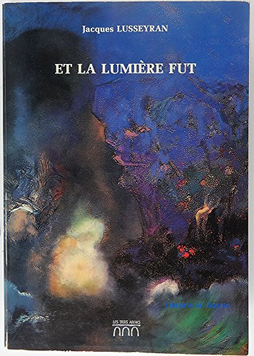 Et la lumière fut