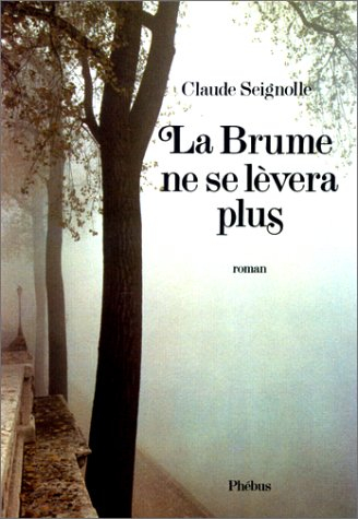 La Brume ne se lèvera plus