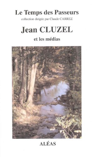 Jean Cluzel et les médias