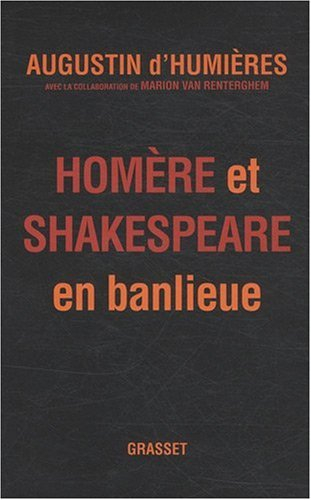 Homère et Shakespeare en banlieue