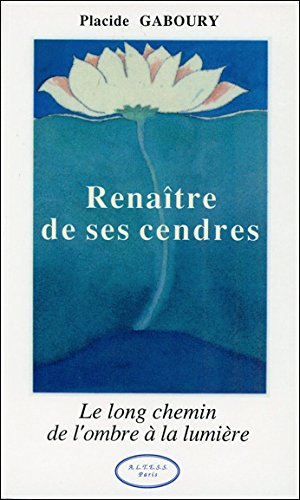 renaître de ses cendres