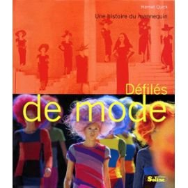 Défilés de mode : une histoire du mannequin