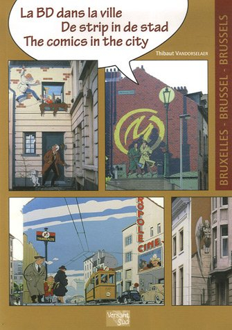 La BD dans la ville. De strip in de stad. The comics in the city
