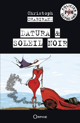 Datura. Soleil noir
