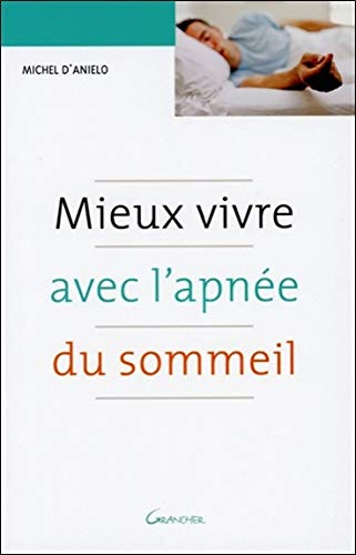 Mieux vivre avec l'apnée du sommeil