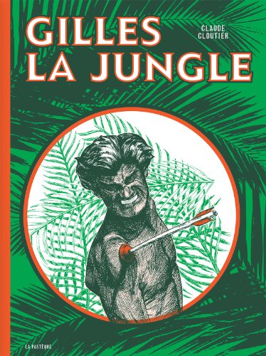 Gilles la Jungle