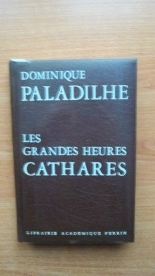 les grandes heures cathares