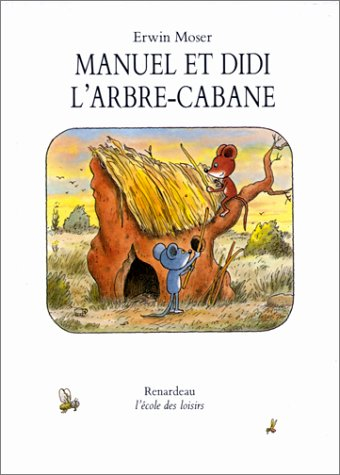 Manuel et Didi, l'arbre-cabane
