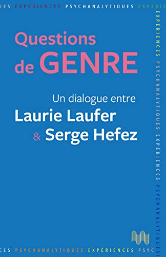 Questions de genre : un dialogue entre Laurie Laufer & Serge Hefez