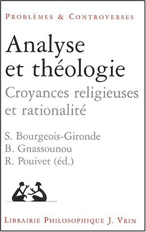 Analyse et théologie : croyances religieuses et rationalité