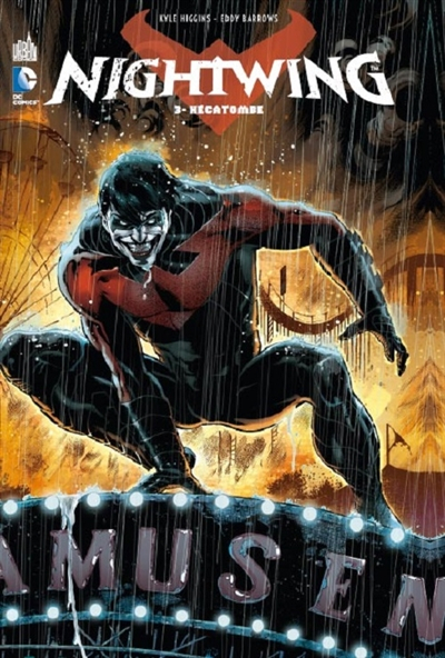 Nightwing. Vol. 3. Hécatombe