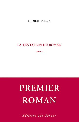 La tentation du roman
