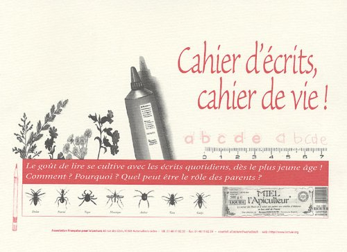 Cahier d'écrits, cahier de vie : Toute la vie pour apprendre à lire, ça commence aujourd'hui