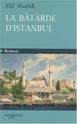 La bâtarde d'Istanbul