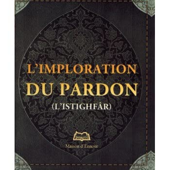 Imploration (l´) du pardon (l istighfâr) 8*10cm