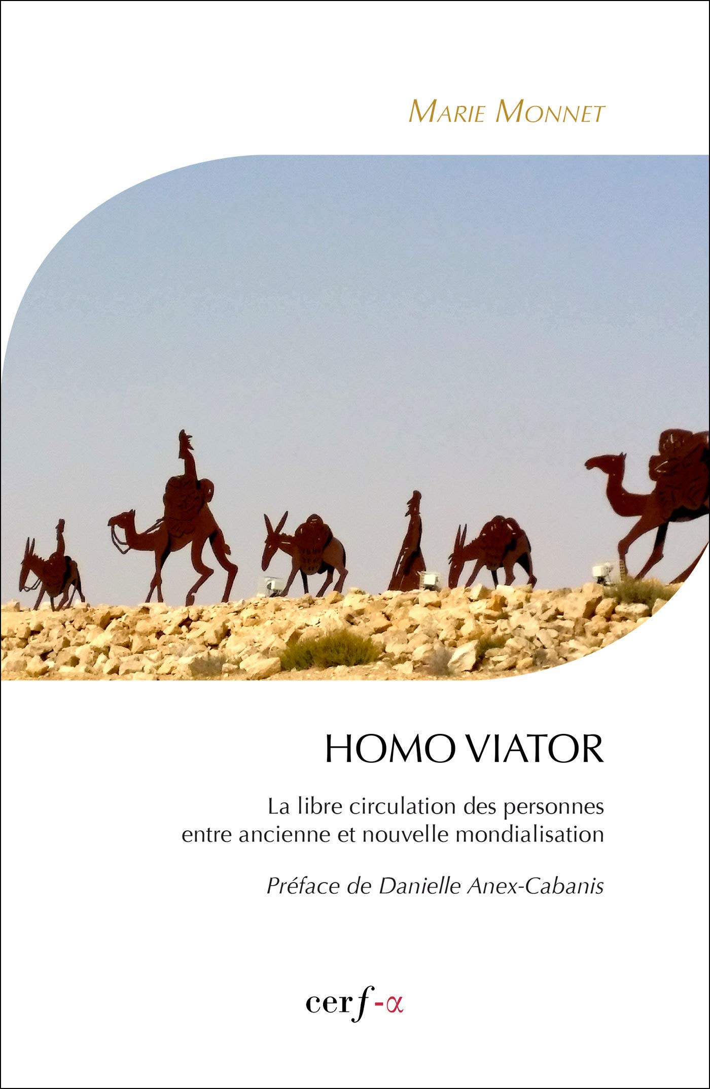 Homo viator : la libre circulation des personnes entre ancienne et nouvelle mondialisation