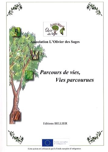 parcours de vies, vies parcourues