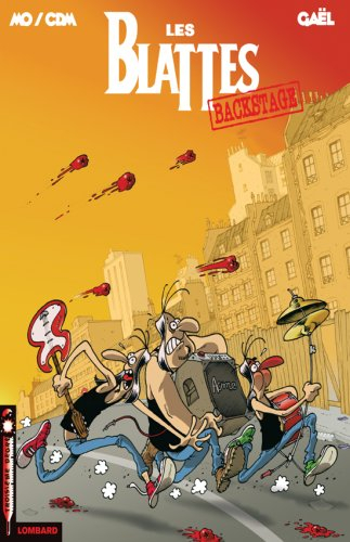 Les Blattes. Vol. 2. Backstage