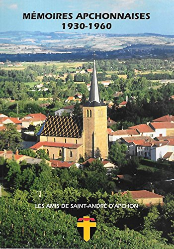 mémoires apchonnaises 1930 1960