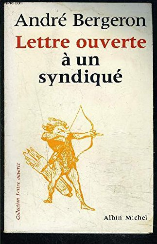 Lettre ouverte à un syndiqué