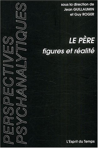 Le père : figures et réalité