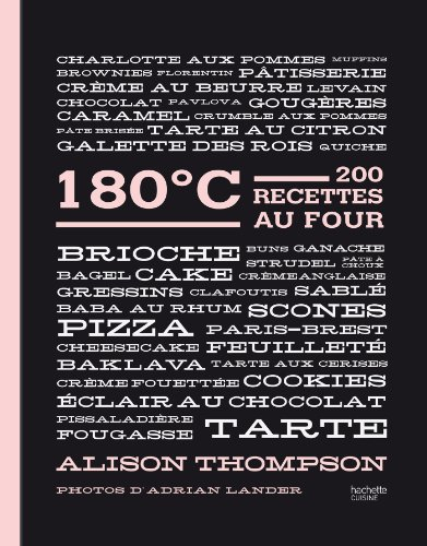 180°C : 200 recettes au four