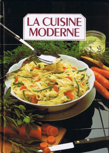 la cuisine moderne tome 6