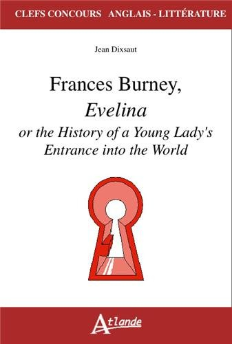 Frances Burney, Evelina or The history of a young lady's entrance into the world