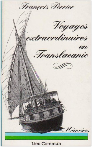 Voyages extraordinaires en Translacanie
