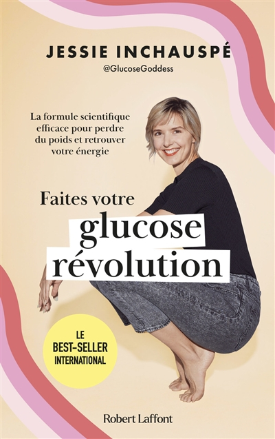 Faites votre glucose révolution : la formule scientifique efficace pour perdre du poids et retrouver