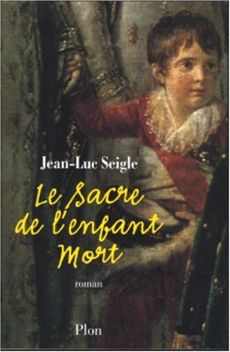 Le sacre de l'enfant mort